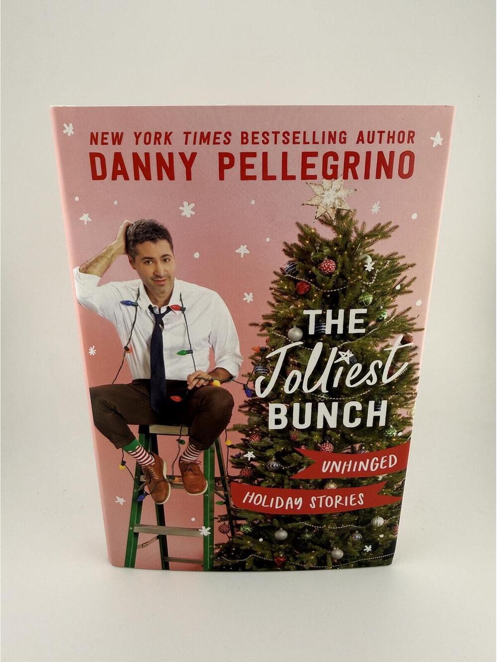 The Jolliest Bunch Unhinged Holiday Stories, New, Hardcover